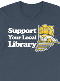Support Your Local Library Tee - United State of Indiana: Indiana-Made T-Shirts and Gifts