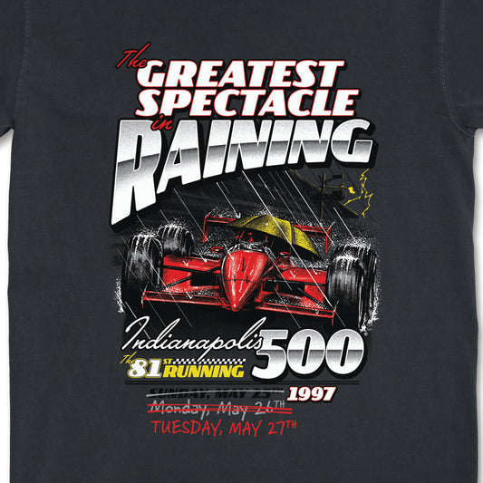 Greatest Spectacle In Raining Tee