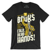 Cold Dead Hands Tee