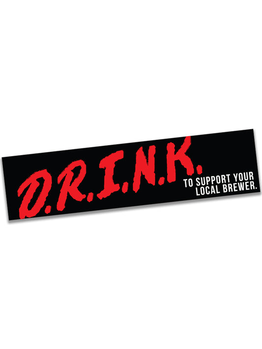 D.R.I.N.K. Sticker