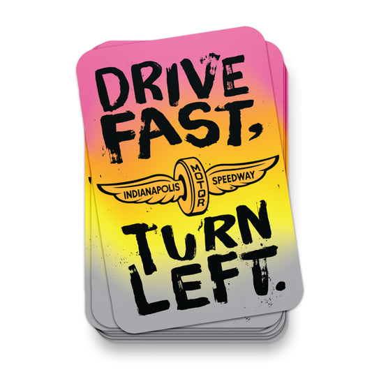 Drive Fast Turn Left Sticker