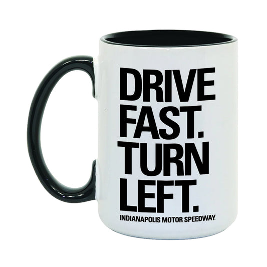 Drive Fast, Turn Left Mug