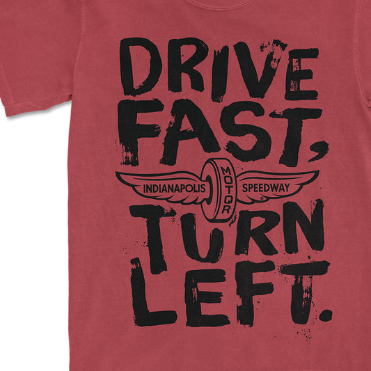 Drive Fast Turn Left Tee