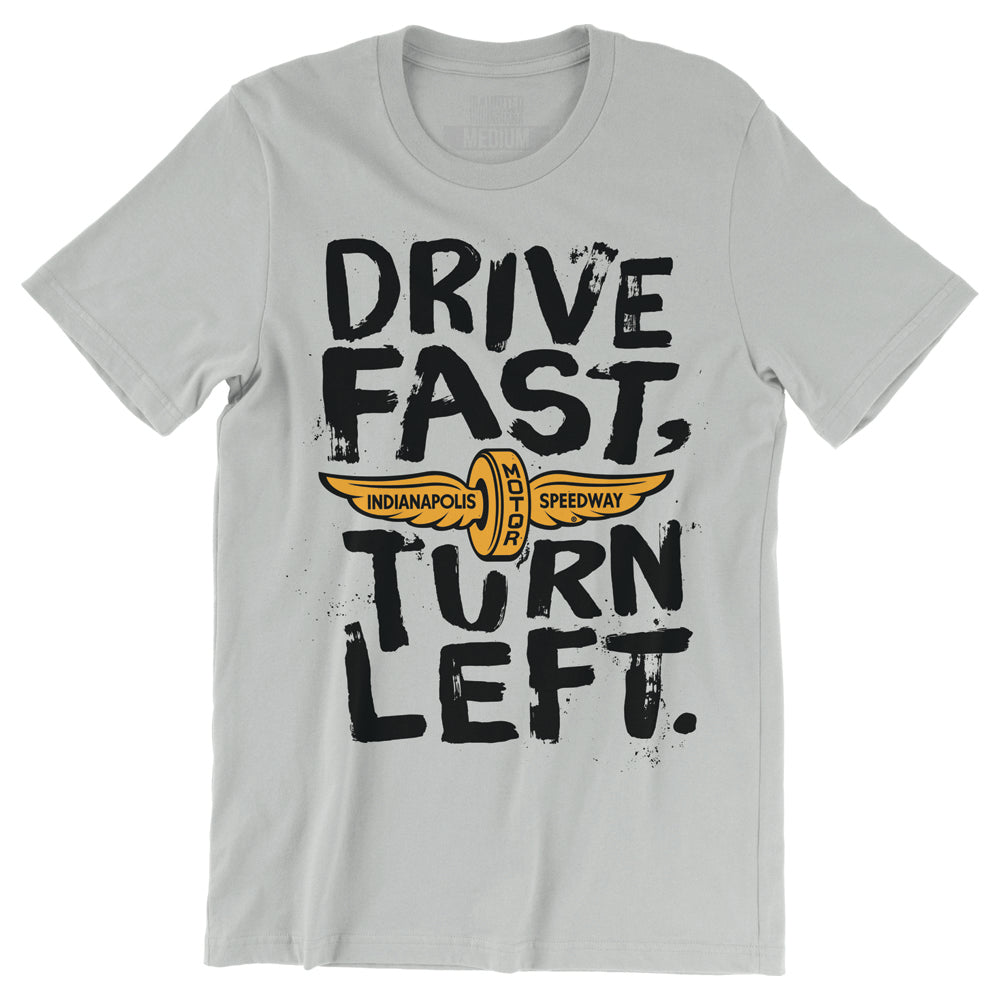 Drive Fast Turn Left Design Collection