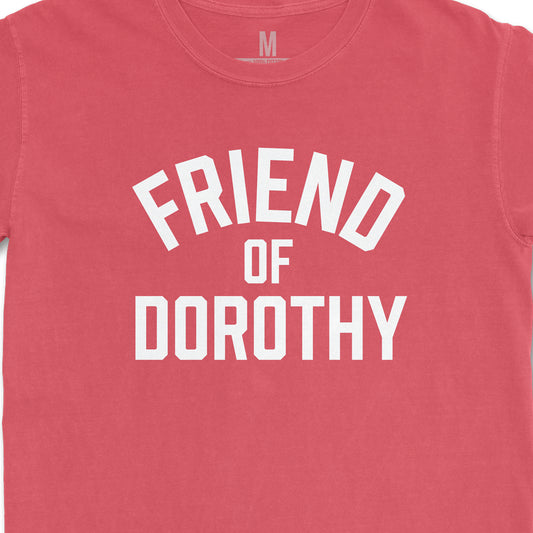 Friend of Dorothy Tee