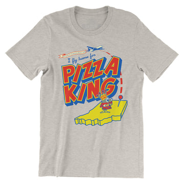I Fly Home for Pizza King Tee