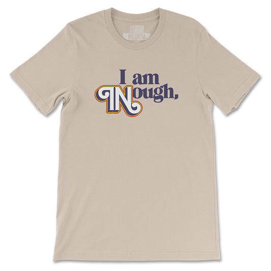 I Am INough Tee ***CLEARANCE***