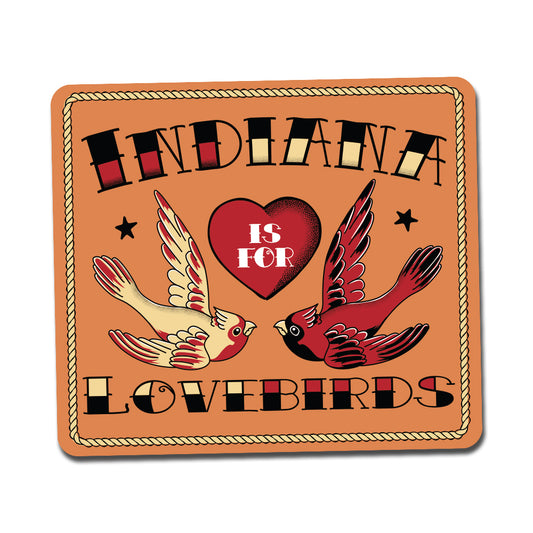 Indiana is for Lovebirds Sticker