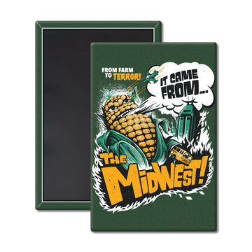 It Came From The Midwest Magnet