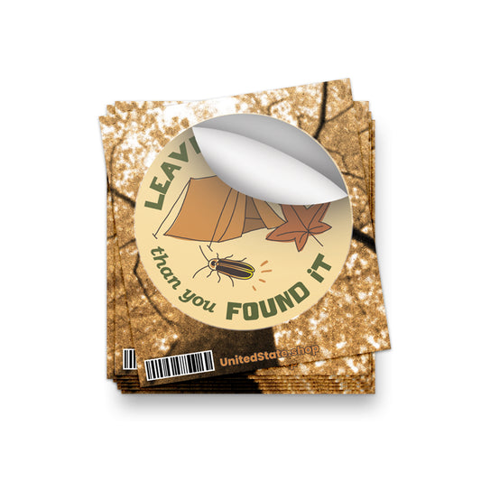 Leave It Better Than You Found It Sticker