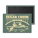 Life is Sweet on Sugar Creek Magnet