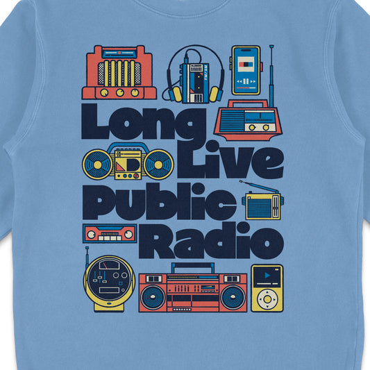 Long Live Public Radio Crewneck