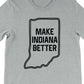 Make Indiana Better Tee