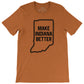 Make Indiana Better Tee