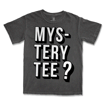 Mystery Tee ***CLEARANCE***