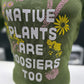 Native Plants are Hoosiers Too Tee