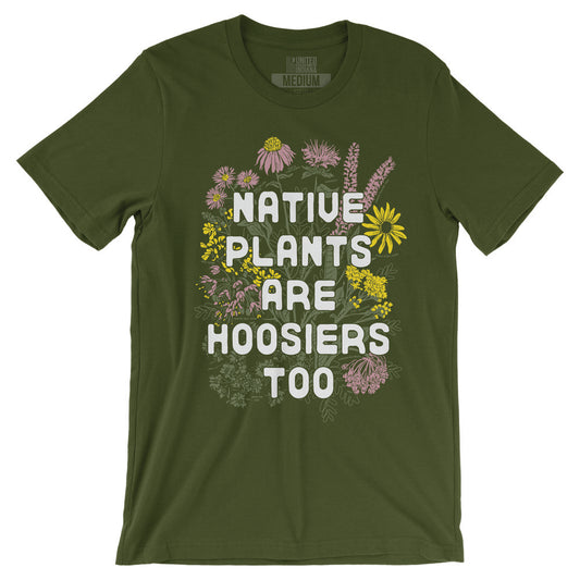 Native Plants are Hoosiers Too Tee