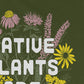 Native Plants are Hoosiers Too Tee