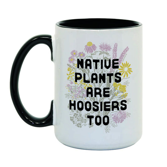 Native Plants are Hoosiers Too Mug