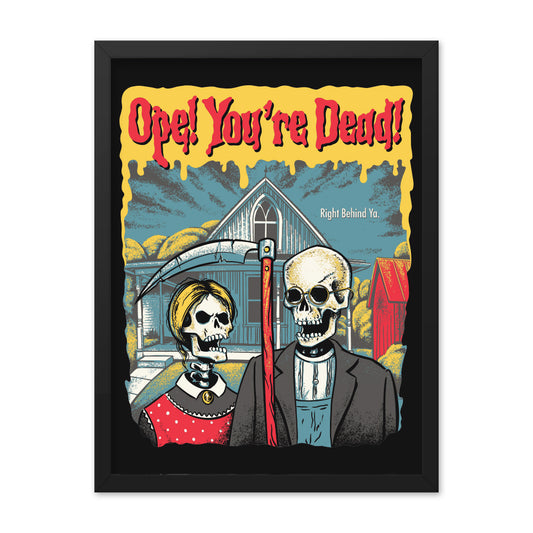 Ope! You're Dead Poster