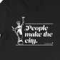 People Make the City Tee