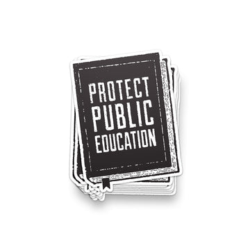 Protect Public Education Sticker