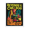 Revenge of the Chili Dog Poster