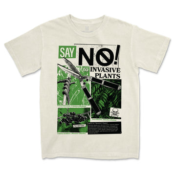Say No to Invasive Plants Tee