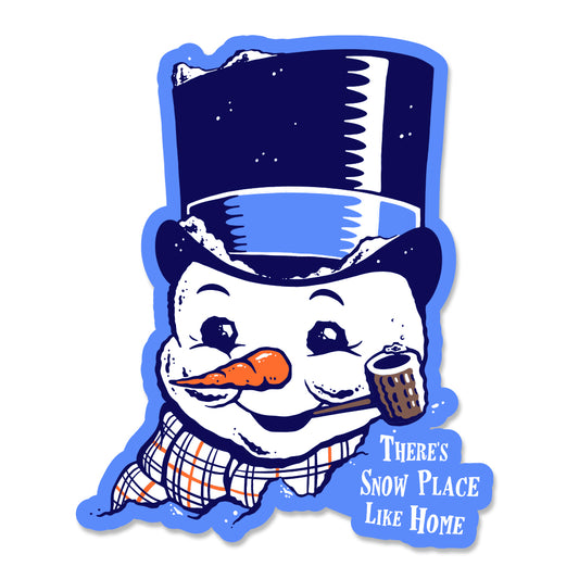 Snow Place Like Home Sticker