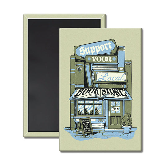 Support Your Local Bookstore Magnet