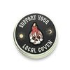 Support Your Local Coven Biker Sticker