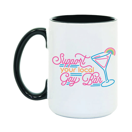 Support Your Local Gay Bar Mug