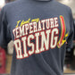 Temperature Rising Tee