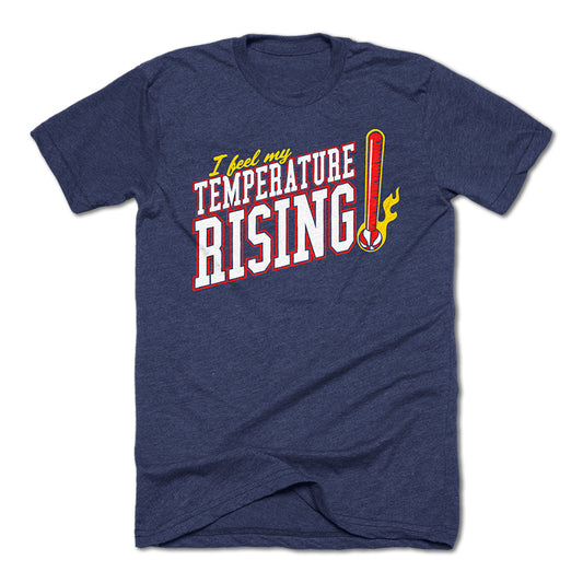 Temperature Rising Tee