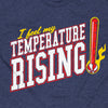 Temperature Rising Tee ***CLEARANCE***
