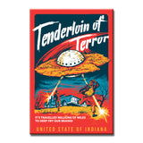 Tenderloin Of Terror Magnet