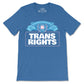 Trans Rights Beer Tee ***CLEARANCE***