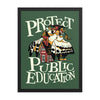 Protect Public Ed Poster