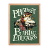 Protect Public Ed Poster