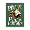 Protect Public Ed Poster