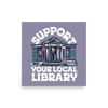 Support Your Local Library Poster - United State of Indiana