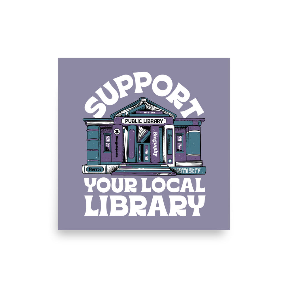 Support Your Local Library Poster - United State of Indiana