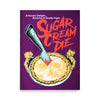 Sugar Cream Die Poster