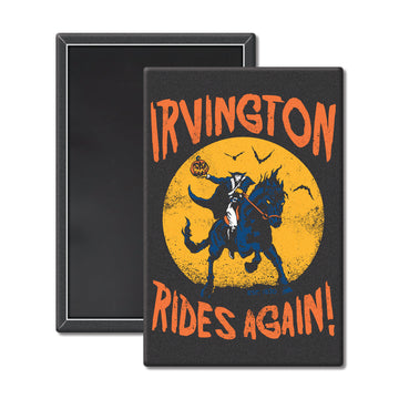 Irvington Rides Again Magnet