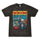 Ope! You're Dead Tee