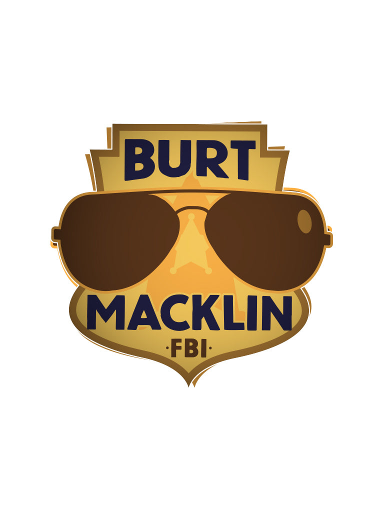 Burt Macklin FBI Sticker - United State of Indiana: Indiana-Made T-Shirts and Gifts
