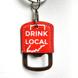 Drink Local Keychain Bottle Opener