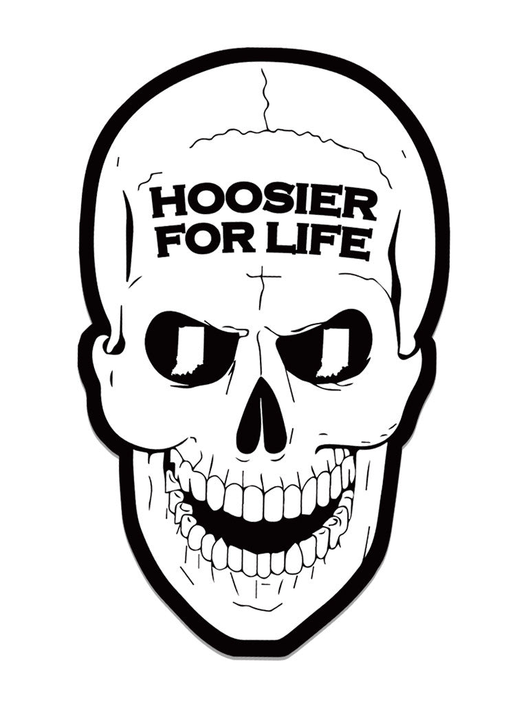 Hoosier For Life Sticker - United State of Indiana: Indiana-Made T-Shirts and Gifts
