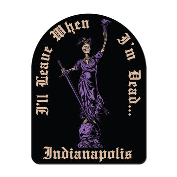 I'll Leave Indy Sticker ***CLEARANCE***