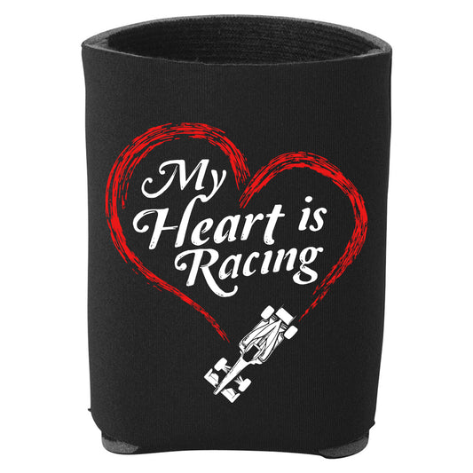 My Heart is Racing Coozie